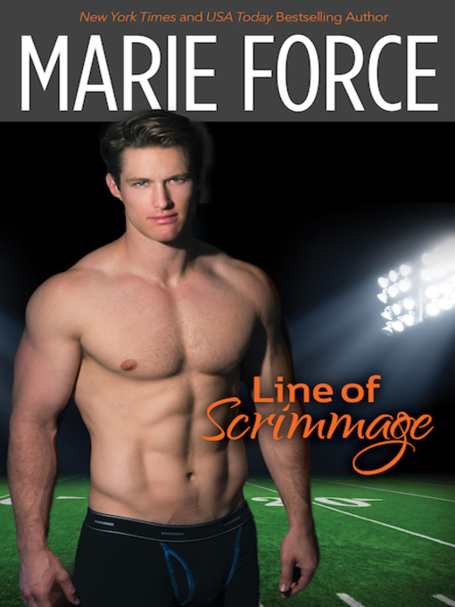Title details for Line of Scrimmage by Marie Force - Available